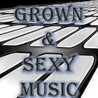 Grown &amp; Sexy Classic's Mix (Dj Power-NYC) by Tony DJ Power-NYC