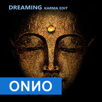 Dreaming (Nana ...) Ft. Sheila Chandra - ONNO BOOMSTRA KARMA EDIT by ONNO BOOMSTRA