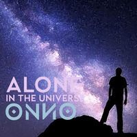 Onno Boomstra - ALONE IN THE UNIVERSE by ONNO BOOMSTRA