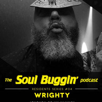 Enough Of My Yacking - Wrighty's Soul Buggin' Resident's Series by WrightySoulBuggin