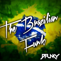 Dafunky - The Brazilian Funk by DJ Dafunky