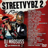 STREETVYBZ 2 [THE RAVE] DJ MADSUSS final by DJ MADSUSS