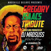 GREGORY ISAACS TRIBUTE [DJ MADSUSS] by DJ MADSUSS