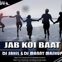 JAB KOI BAAT - DJ MANNY &amp; DJ SAHIL MASHUP by AUDIO PUNDITZ ( MANNY )