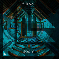 Plaxx - Boom by Maddin Grabowski