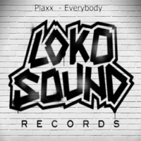 Plaxx -  Everybody by Maddin Grabowski
