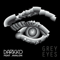 Grey eyes by Darkko feat.avalon