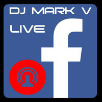DJ MARK V - Facebook Live Mix (02-09-17) by DJ Mark V