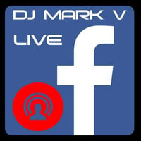 DJ MARK V - Facebook Live Mix (03-14-17) by DJ Mark V