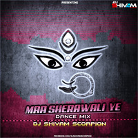 Maa Sherawali Ye (Dance Mix) - DJ Shivam Scorpion by DJ Shivam Official