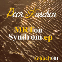 Peer Kaschen - MRTon Syndrom - schach001 snipped preview by SchachWatt Records