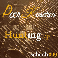 Peer Kaschen - without Hunt  - snipped preview schach009 by SchachWatt Records