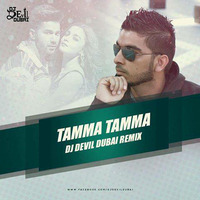 Tamma Tamma Again (Remix) - DJ Devil Dubai by DJDevilDubai