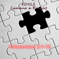 Colosenses 2:1-14 |¿Por qué en Yeshua estamos completos? by Kehila Camino a Emaus