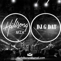 HILLSONG WORSHIP MIX (oceans,what a beautiful name,crowns n more)_DJ G DAT by Dj G DAT