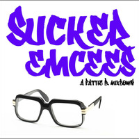 SUCKER EMCEES by DJ Fattie B by DJ Fattie B