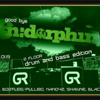 Goodbye NdorphinClub Drum&amp;Bass Edition