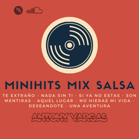 MiniHits Mix Salsa - AntOnY VarGas by Antony Vargas Vásquez