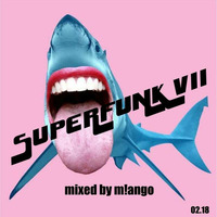 SUPERFUNK VII by Pascal Guinard AKA m!ango