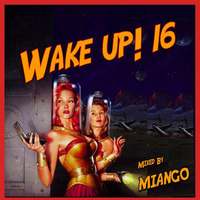 WAKE UP! 16 by Pascal Guinard AKA m!ango