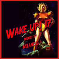 WAKE UP! 17 by Pascal Guinard AKA m!ango
