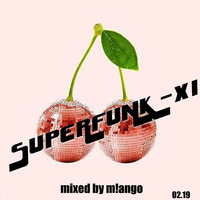 SUPERFUNK XI by Pascal Guinard AKA m!ango
