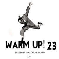 WARM UP! 23 by Pascal Guinard AKA m!ango