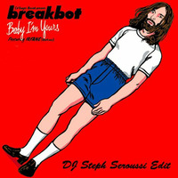 Breakbot - Baby I'm yours (DJ Steph Seroussi Edit) by Steph Seroussi