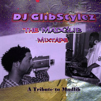 DJ GlibStylez - The MadGlib Mixtape (The Beat Konducta Suite) by DJ GlibStylez