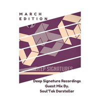 Deep Signature Recordings Guest Mix by Soul'Tek Darsteller by Deep Direction Podcast