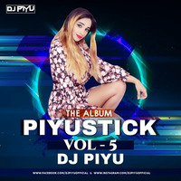 Piyustick Vol. 5 - Dj Piyu