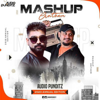 Mashup Anthem (2020 Annual Edition) - Audio Punditz