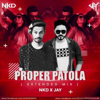 Proper Patola (DJ Nkd &amp; DJ JAY Remix) by Bollywood Remix Factory.co.in