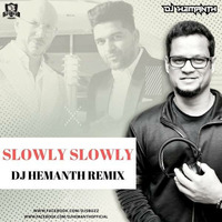 Slowly Slowly- Guru Randhawa -PitBull (Dj Hemanth Remix) by Bollywood Remix Factory.co.in