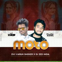 MOTO REMIX DVJ Varun Smoker X DJ ZED INDIA by Bollywood Remix Factory.co.in