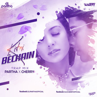 Kitni Bechain Hoke (Trap Mix) - Partha x Cherry by Bollywood Remix Factory.co.in