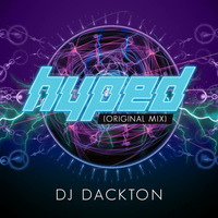 Hyped (Original Mix) - DJ Dackton by Bollywood Remix Factory.co.in