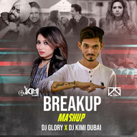 Breakup Mashup Dj Glory X DJ Kimi Dubai by Bollywood Remix Factory.co.in