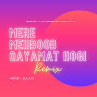 Mere Mehboob Qayamat Hogi Remix -DJ LIJO by Bollywood Remix Factory.co.in