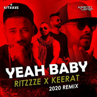 Yeah Baby (Remix) - Ritzzze x Keerat by Bollywood Remix Factory.co.in