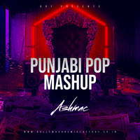 Punjabi Pop Mashup - Ashmac by Bollywood Remix Factory.co.in