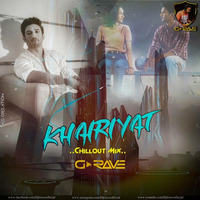 Khairiyat (Chillout Mix) - Dj G-Rave by Bollywood Remix Factory.co.in