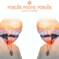 Maula Mere Maula (Remix) - VR by Bollywood Remix Factory.co.in