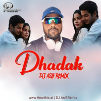Dhadak (Remix) - DJ Asif by Bollywood Remix Factory.co.in
