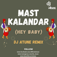 Mast Kalandar (Remix) - DJ Atune by Bollywood Remix Factory.co.in