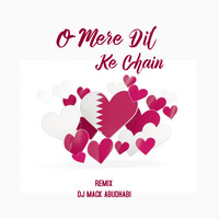 O Mere Dil Ke Chain (Remix) - DJ Mack Abudhabi by Bollywood Remix Factory.co.in