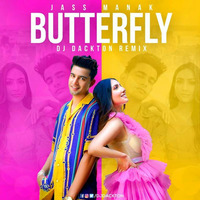 Butterfly (Remix) - DJ Dackton by Bollywood Remix Factory.co.in