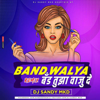 Banjo Walya Banjo Tuzha Vaju De (Remix) - DJ Sandy MKD by Bollywood Remix Factory.co.in