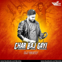 Char Baj Gayi (Remix) - DJ Vicky by Bollywood Remix Factory.co.in