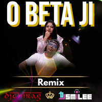 O Beta Ji (Remix) - DJ Chirag X DJ Smilee by Bollywood Remix Factory.co.in